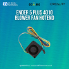 Creality Ender 5 Plus 4010 Blower Fan Hotend